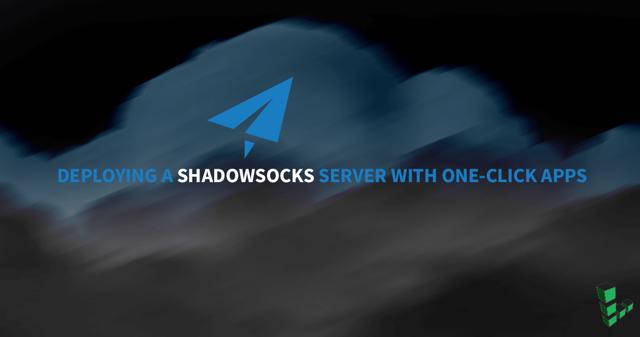 How_to_Deploy_a_Shadowsocks_Server_with_OneClick_Apps_1200x631.png